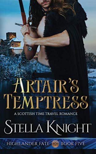 Stock image for Artair's Temptress: A Scottish Time Travel Romance (Highlander Fate) for sale by Revaluation Books