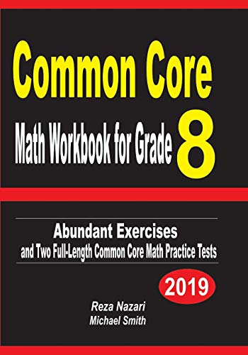 Stock image for Common Core Math Workbook for Grade 8: Abundant Exercises and Two Full-Length Common Core Math Practice Tests for sale by Lucky's Textbooks