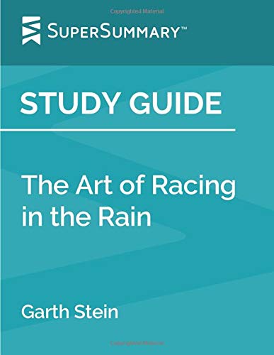 Imagen de archivo de Study Guide: The Art of Racing in the Rain by Garth Stein (SuperSummary) a la venta por Revaluation Books