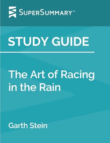 Stock image for Study Guide: The Art of Racing in the Rain by Garth Stein (SuperSummary) for sale by ThriftBooks-Dallas