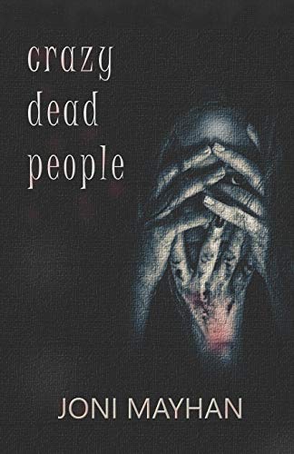 Stock image for Crazy Dead People (Shelby and Fugly Paranormal Thriller) for sale by Save With Sam