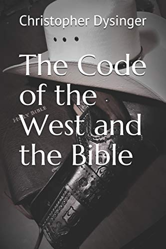 Stock image for The Code of the West and the Bible for sale by HPB-Ruby