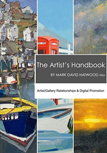 Stock image for The Artist's Handbook: Artist/Gallery Relationships & Digital Promotion for sale by AwesomeBooks