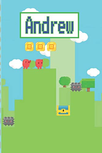 Stock image for Andrew: Personalized Named Gamer Journal Notebook Cool 8 Bit Platform Game Cover For Boy's And Men Lined Pages for sale by Revaluation Books