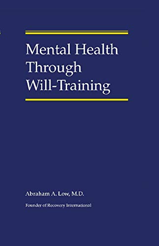 Stock image for Mental Health Through Will-Training for sale by HPB-Emerald