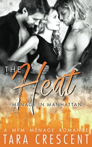Beispielbild fr The Heat (a Mnage Romance) zum Verkauf von Better World Books