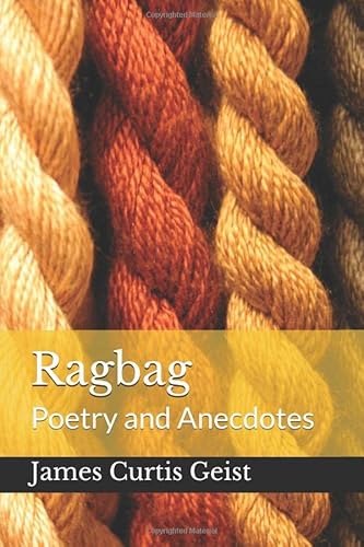 Stock image for Ragbag: Poetry and Anecdotes for sale by THE SAINT BOOKSTORE