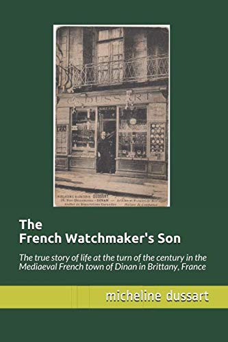 Stock image for The French Watchmaker's Son for sale by WorldofBooks