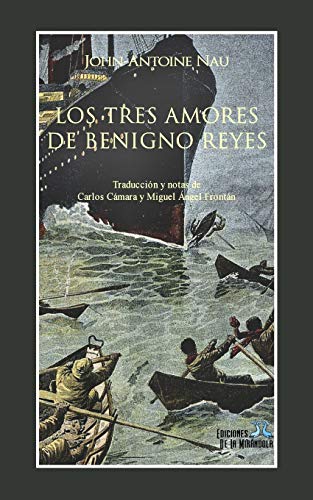 Imagen de archivo de Los tres amores de Benigno Reyes (Spanish Edition) a la venta por Lucky's Textbooks