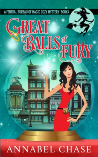 Stock image for Great Balls of Fury (Federal Bureau of Magic Cozy Mystery) for sale by SecondSale