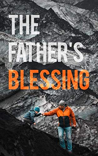 Stock image for The Father's Blessing for sale by ZBK Books