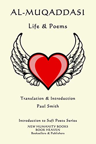 9781796999433: AL-MUQADDASI: Life & Poems: 89 (Introduction to Sufi Poets)