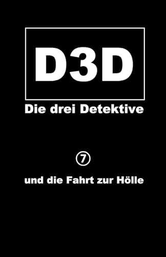 Stock image for und die Fahrt zur Hlle (D3D - Die drei Detektive) for sale by Revaluation Books