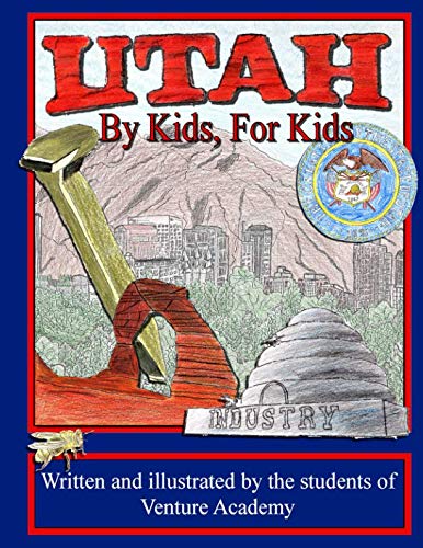 Stock image for Utah: By Kids, For Kids for sale by The Book Corner