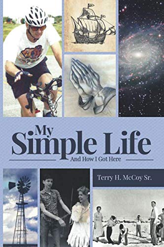 Stock image for My Simple Life: And How I Got Here for sale by Revaluation Books