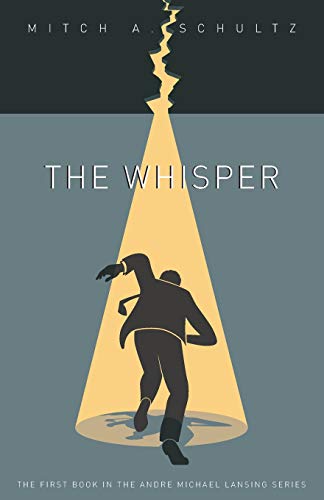 9781797050584: The Whisper: Book One of the Andre Michael Lansing series.