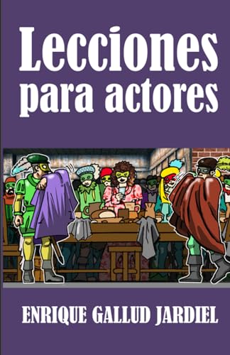 Beispielbild fr Lecciones para actores (Spanish Edition) zum Verkauf von Red's Corner LLC