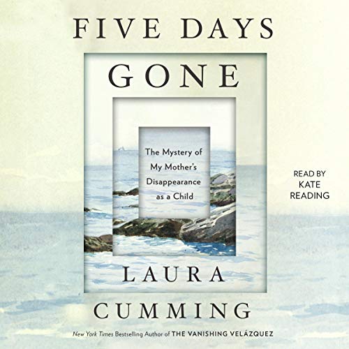 Stock image for Five Days Gone: The Mystery of My Mother's Disappearance as a Child for sale by Magus Books Seattle