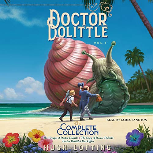 Beispielbild fr Doctor Dolittle: The Voyages of Doctor Dolittle / The Story of Doctor Dolittle / Doctor Dolittle`s Post Office, The Complete Collection zum Verkauf von Buchpark