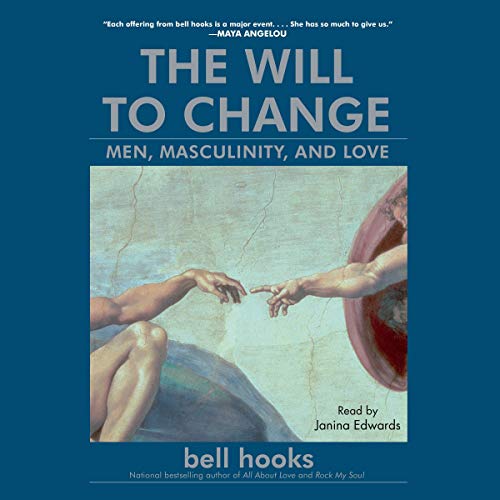 Beispielbild fr The Will to Change: Men, Masculinity, and Love zum Verkauf von Save With Sam