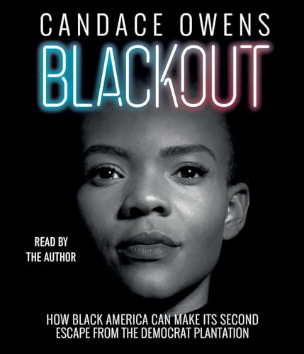 9781797105505: Blackout: How Black America Can Make Its Second Escape from the Democrat Plantation
