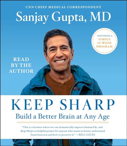 Stock image for Keep Sharp: How to Build a Better Brain at Any Age for sale by Friends of Johnson County Library