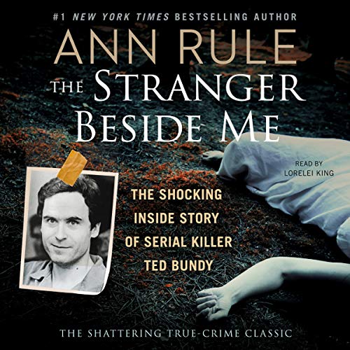 Beispielbild fr The Stranger Beside Me: Ted Bundy: The Shocking Inside Story zum Verkauf von Half Price Books Inc.