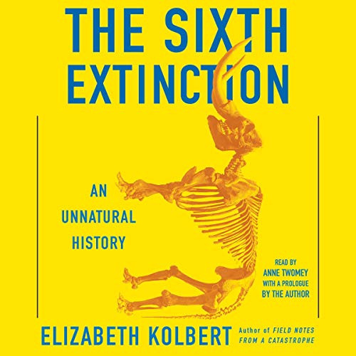 Imagen de archivo de The Sixth Extinction: An Unnatural History a la venta por Save With Sam