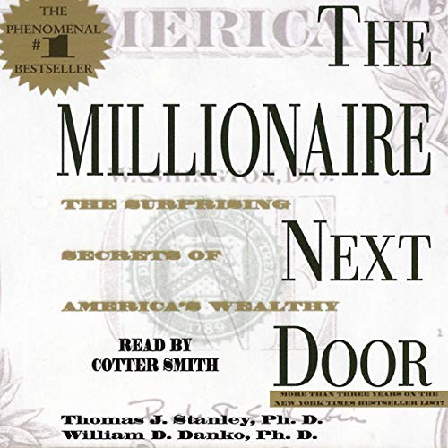 Stock image for The Millionaire Next Door: The Surprising Secrets of America's Wealth for sale by Revaluation Books