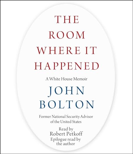 Stock image for The Room Where It Happened: A White House Memoir for sale by Half Price Books Inc.