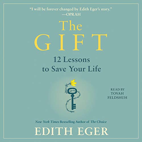 Beispielbild fr The Gift: 12 Lessons to Save Your Life zum Verkauf von Revaluation Books