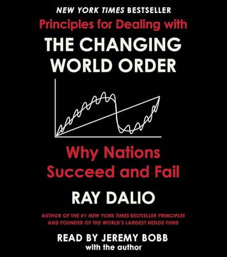 Stock image for Principles for Dealing with the Changing World Order: Why Nations Succeed or Fail for sale by Lakeside Books