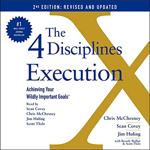 Imagen de archivo de The 4 Disciplines of Execution: Achieving Your Wildly Important Goals a la venta por Revaluation Books