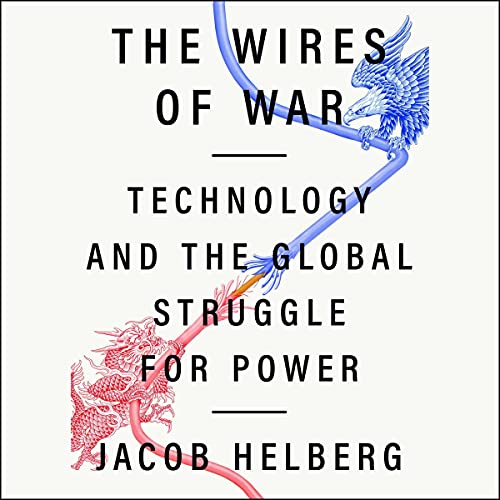 9781797132747: The Wires of War: Technology and the Global Struggle for Power
