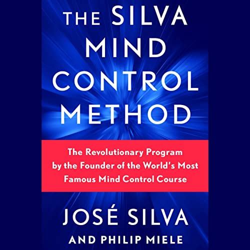 Beispielbild fr The Silva Mind Control Method: The Revolutionary Program by the Founder of the World's Most Famous Mind Control Course zum Verkauf von Revaluation Books