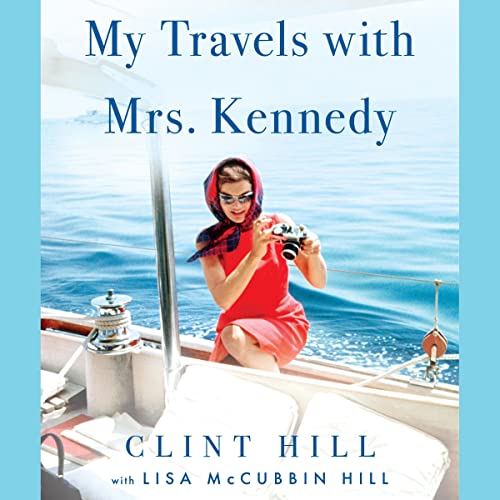 Stock image for My Travels With Mrs. Kennedy for sale by Revaluation Books