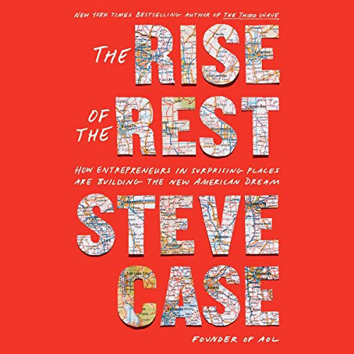 Stock image for The Rise of the Rest: How Entrepreneurs in Surprising Places are Building the New American Dream for sale by Goodwill