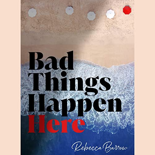 9781797146591: Bad Things Happen Here