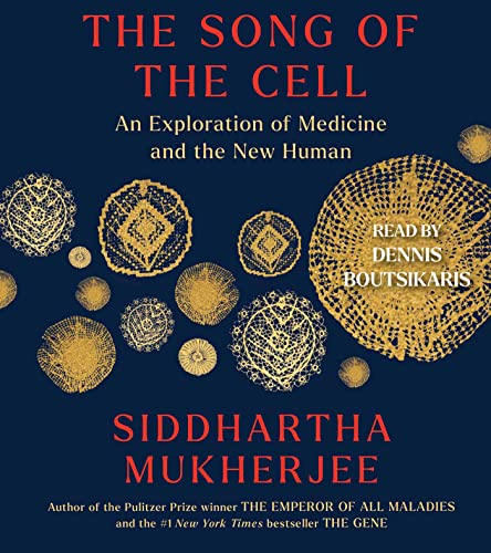 Imagen de archivo de The Song of the Cell: An Exploration of Medicine and the New Human a la venta por Bookmans