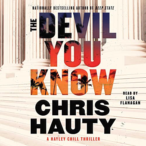 9781797157221: The Devil You Know: A Hayley Chill Thriller (Hayley Chill Series, Book 4) (The Hayley Chill, 4)