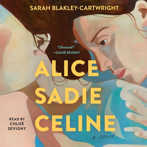 Beispielbild fr Alice Sadie Celine zum Verkauf von Revaluation Books