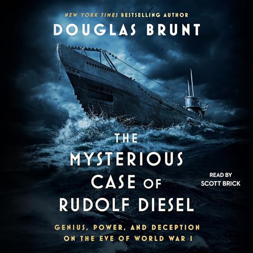 Beispielbild fr The Mysterious Case of Rudolf Diesel: Genius, Power, and Deception on the Eve of World War I zum Verkauf von Revaluation Books