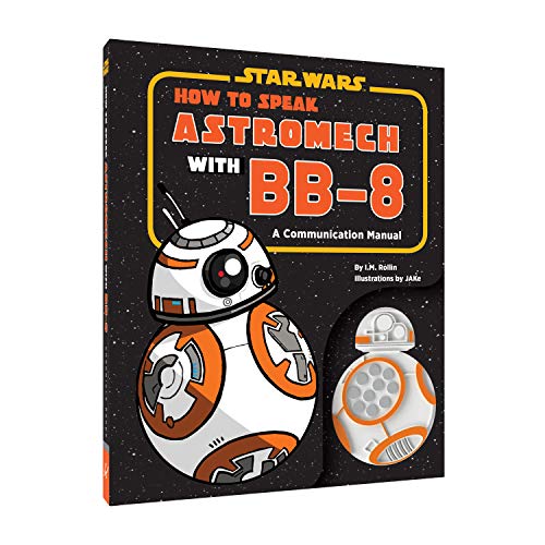 9781797201771: Star Wars: How to Speak Astromech with BB-8: A Communication Manual