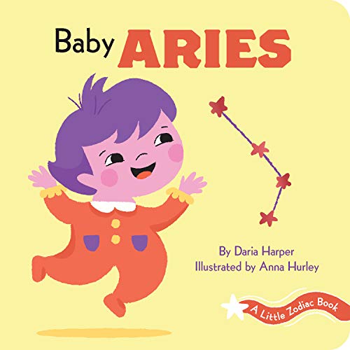 Beispielbild fr A Little Zodiac Book: Baby Aries: A Little Zodiac Book zum Verkauf von ZBK Books
