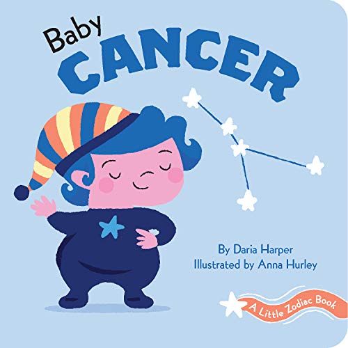 Stock image for A Little Zodiac Book: Baby Cancer: A Little Zodiac Book for sale by Goodwill of Colorado