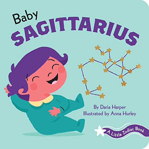 Beispielbild fr A Little Zodiac Book: Baby Sagittarius: A Little Zodiac Book zum Verkauf von Reliant Bookstore