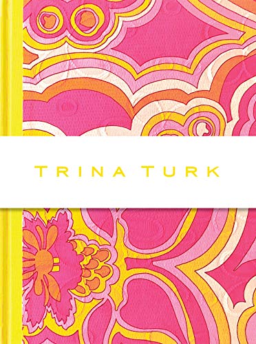 Beispielbild fr Trina Turk zum Verkauf von Monster Bookshop