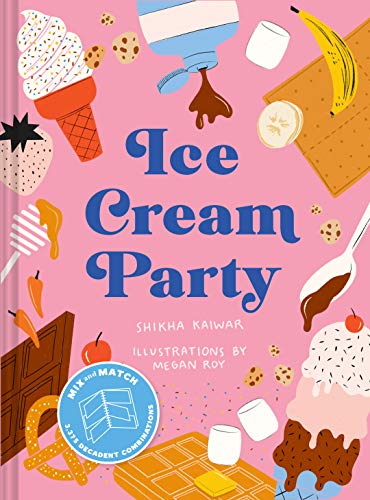 9781797205076: Ice Cream Party: Mix and Match to Create 3,375 Decadent Combinations