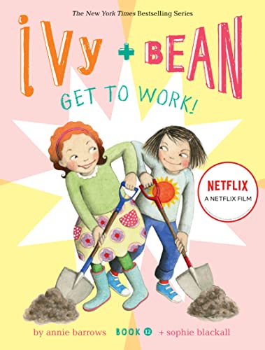 Imagen de archivo de Ivy and Bean Get to Work! (Book 12) (Ivy & Bean, 12) a la venta por ZBK Books