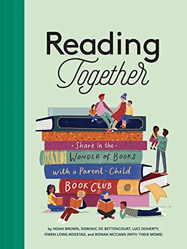 Beispielbild fr Reading Together: Share in the Wonder of Books with a Parent-Child Book Club zum Verkauf von HPB-Diamond